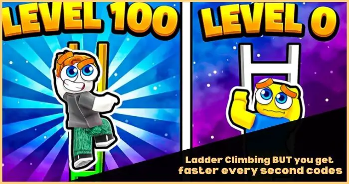 Ladder Climbing BUT you get faster every second codes