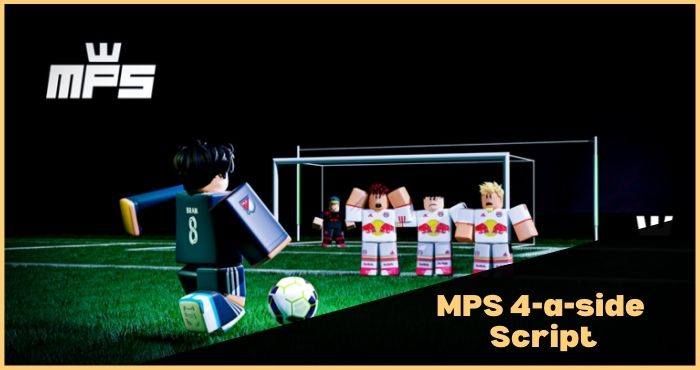 MPS 4-a-side Scripts