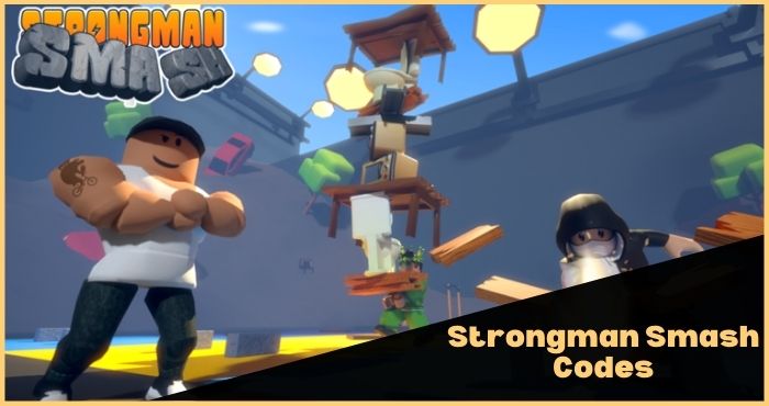 Featured image of Strongman Smash Codes article