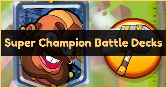 Super Champion Battle Decks