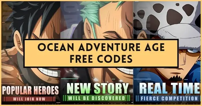 Ocean Adventure Age codes list