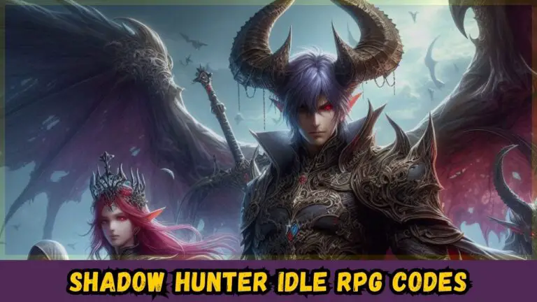Shadow Hunter Idle RPG Codes