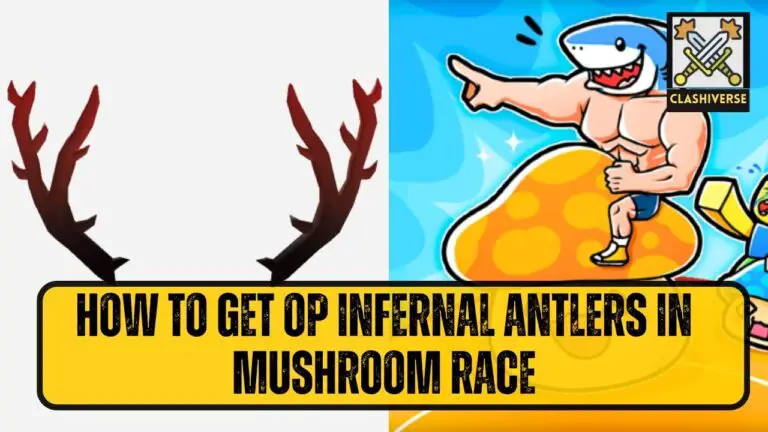How to Get OP Infernal Antlers in Mushroom Race