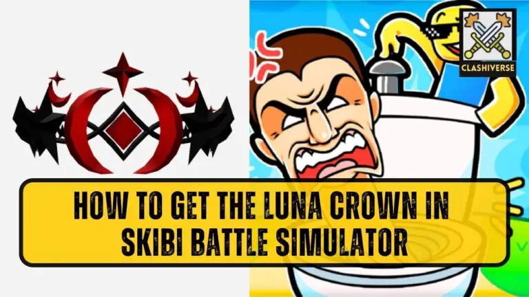 How to Get the Luna Crown in Skibi Battle Simulator