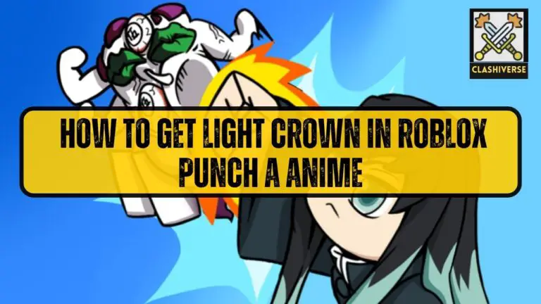 How to get Light Crown in Roblox Punch A Anime