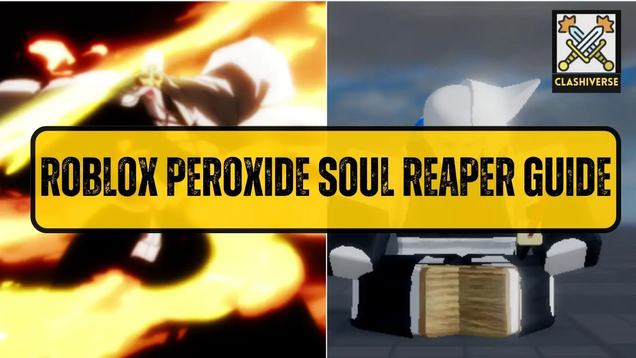 Roblox Peroxide Soul Reaper Guide