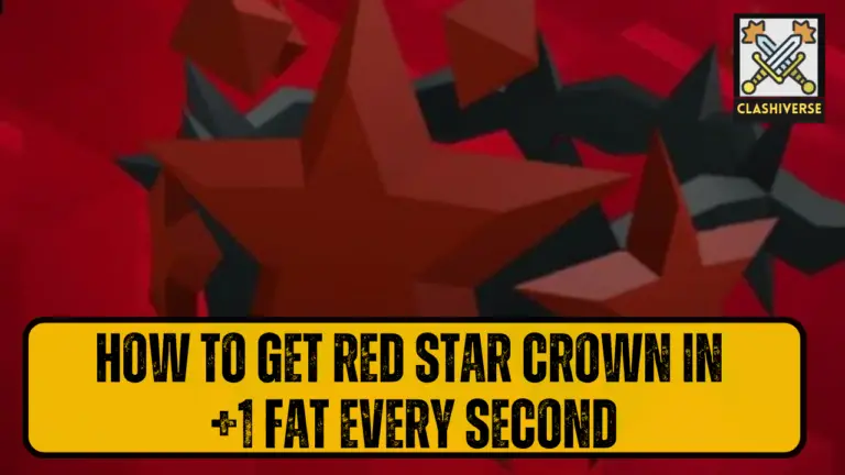 get Red Star Crown in +1 Fat Every Second