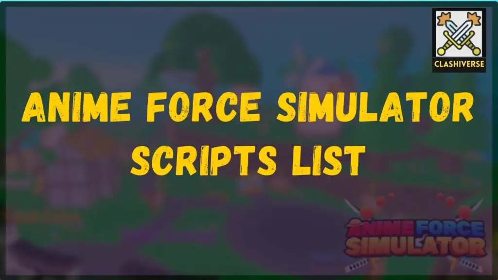 Anime Force Simulator scripts