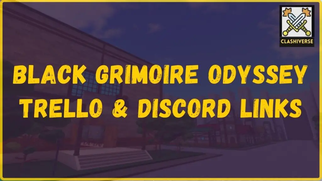 Black Grimoire Odyssey Trello & Discord Links