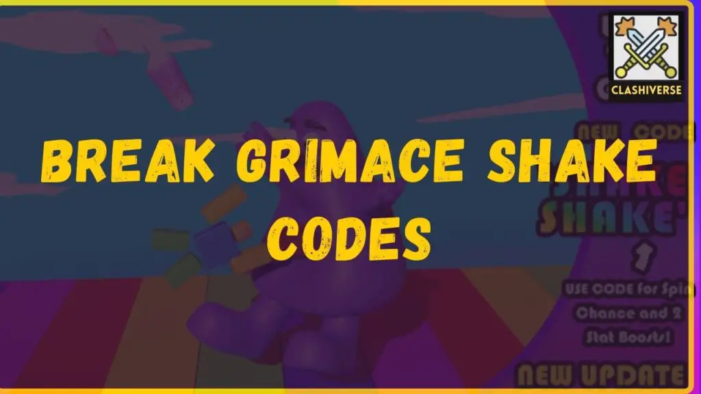 Break Grimace Shake Codes wiki