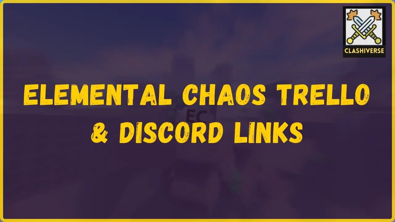 Elemental Chaos Trello & Discord Links