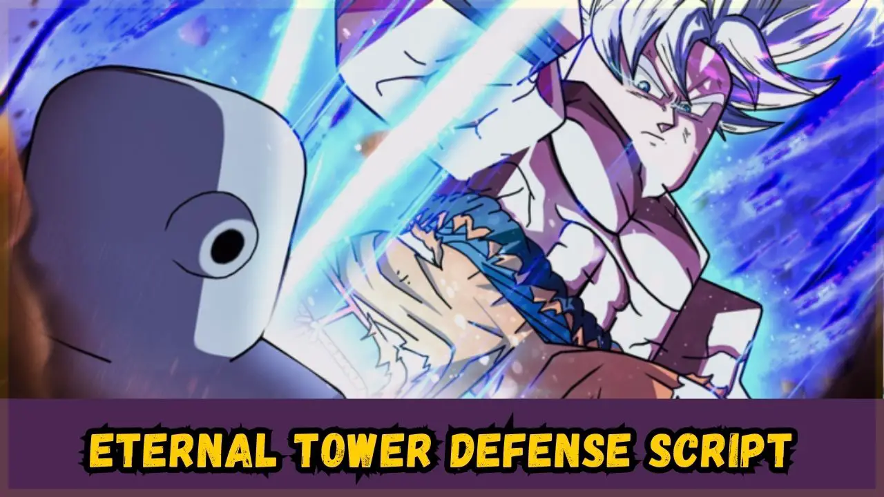 Eternal Tower Defense Script 2023