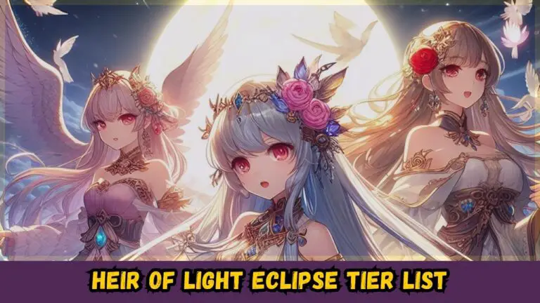 Heir of Light Eclipse tier list
