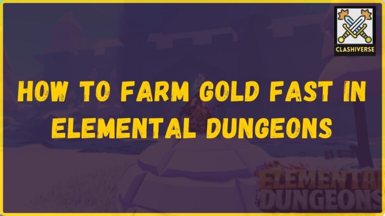 How to farm gold fast in Roblox Elemental Dungeons