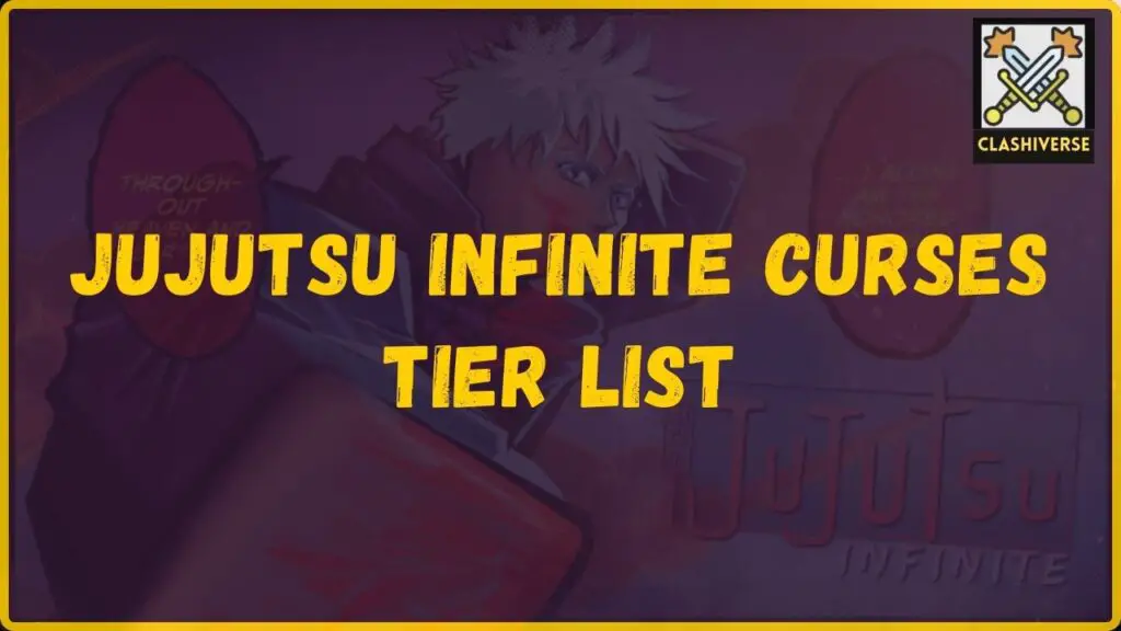 Jujutsu Infinite Curse Tier List