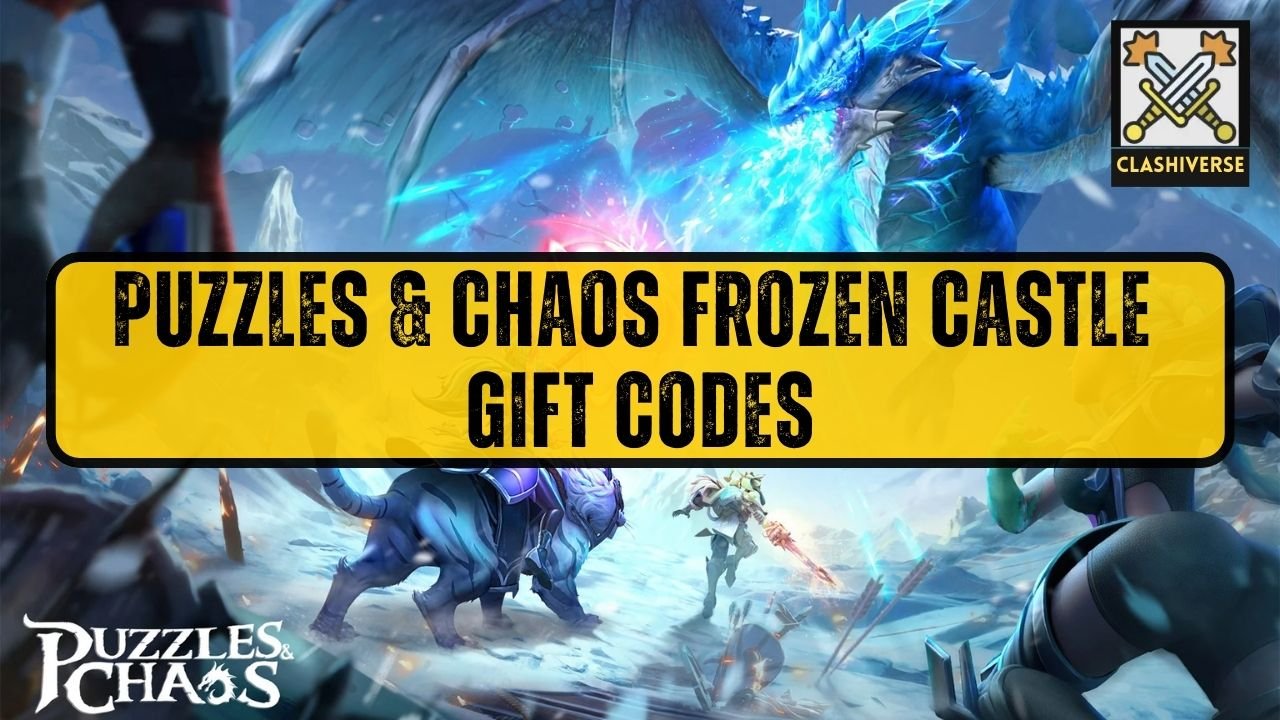 Puzzles and Chaos Frozen Castle New Gift Code  How to Redeem Puzzles and  Chaos Frozen Castle Code 