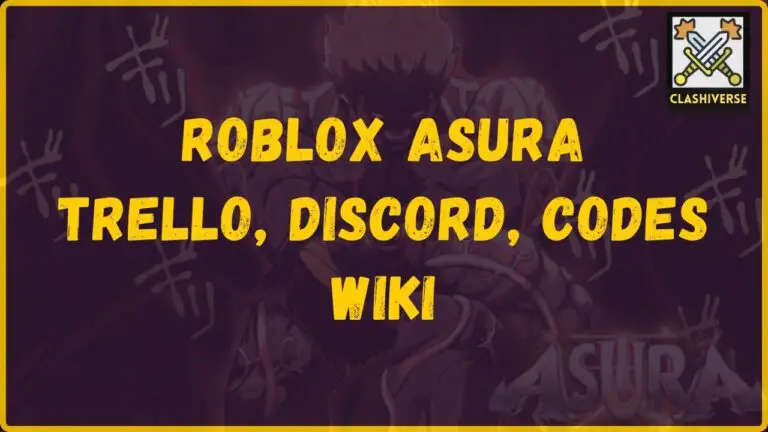 Roblox Asura Trello, Discord, & Codes Wiki - Clashiverse