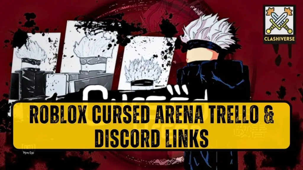 Roblox Cursed Arena Trello & Discord Links