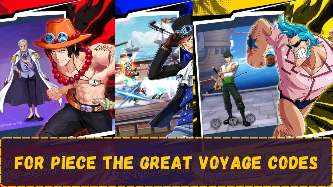 For Piece The Great Voyage Codes