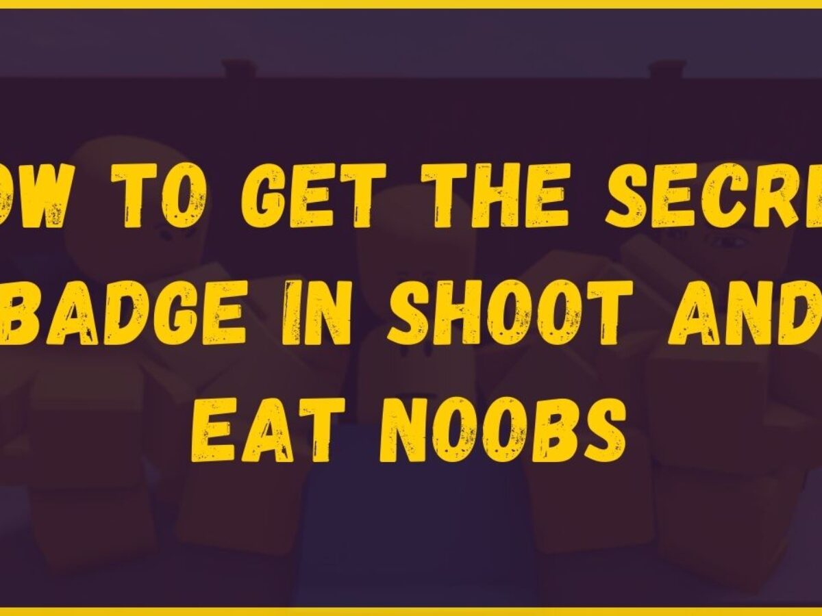 Shoot and Eat Noobs