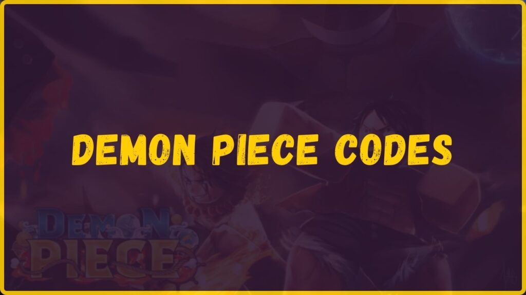 Demon Piece Codes Roblox (Updated Wiki June 2024)