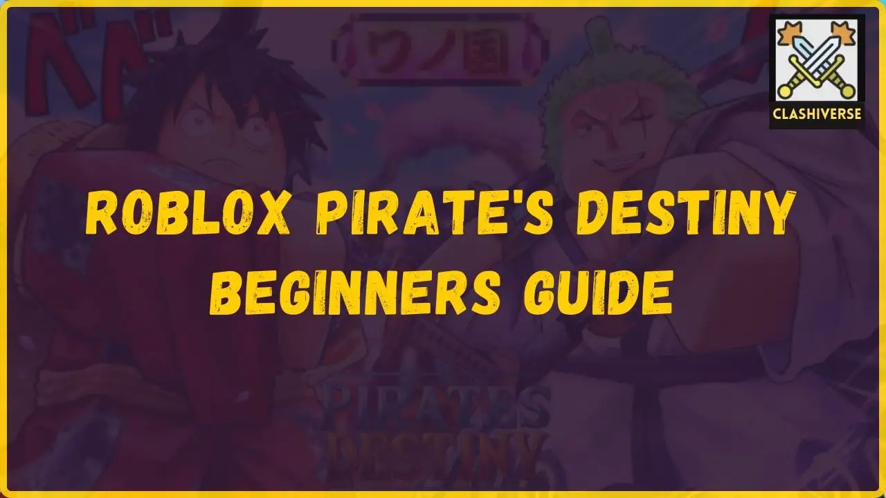 Roblox Pirate's Destiny Beginners guide