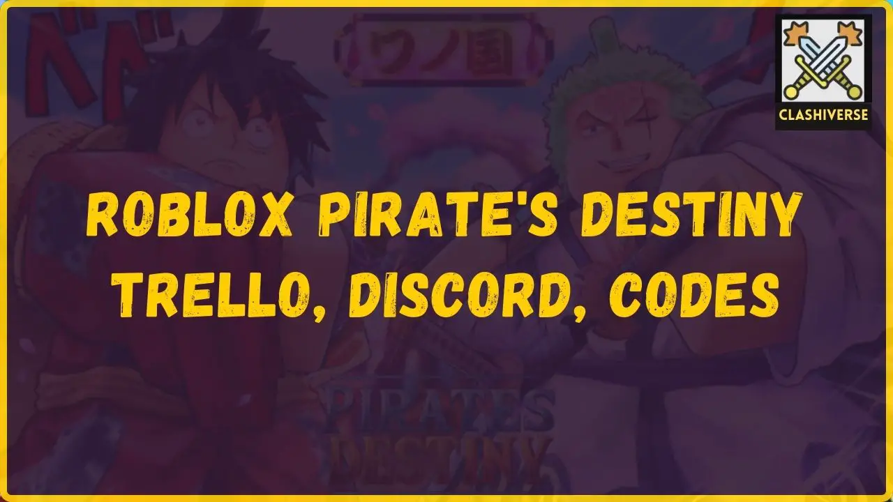 Roblox Pirate's Destiny Trello, Discord, Codes Wiki