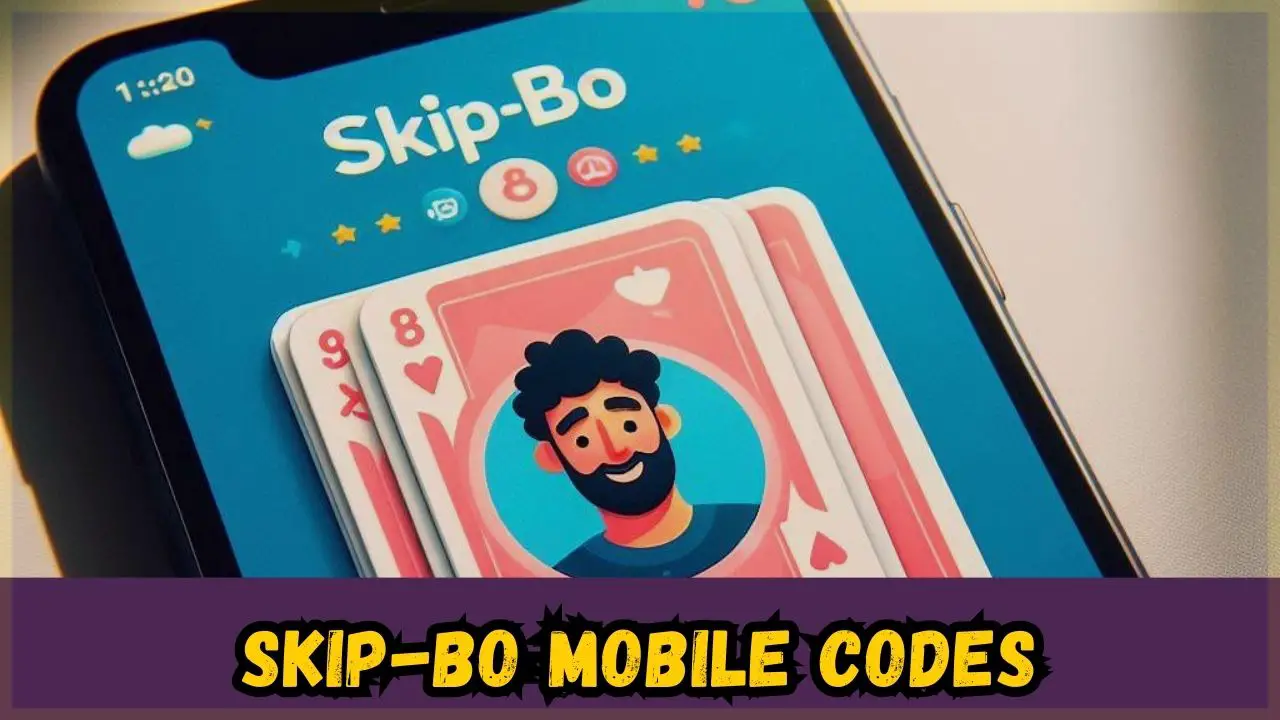 featured image for Skip-Bo Mobile Codes article