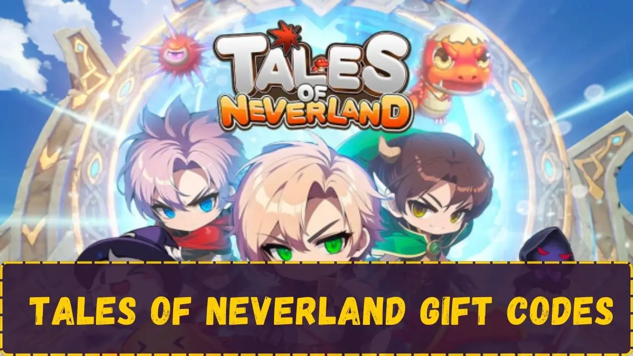 Tales of Neverland Gift Codes