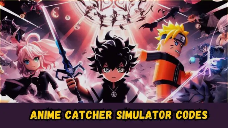 Anime Catcher Simulator Codes