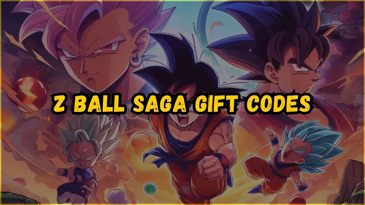 Z Ball Saga Gift Codes