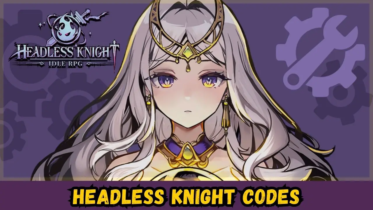 Headless Knight codes list