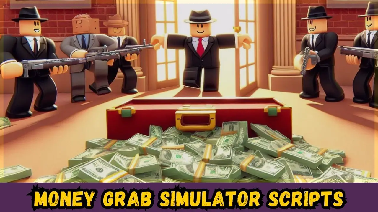 Money Grab Simulator Game scripts