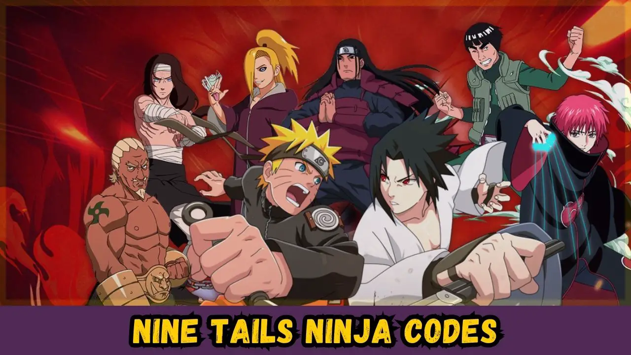 Nine Tails Ninja Codes