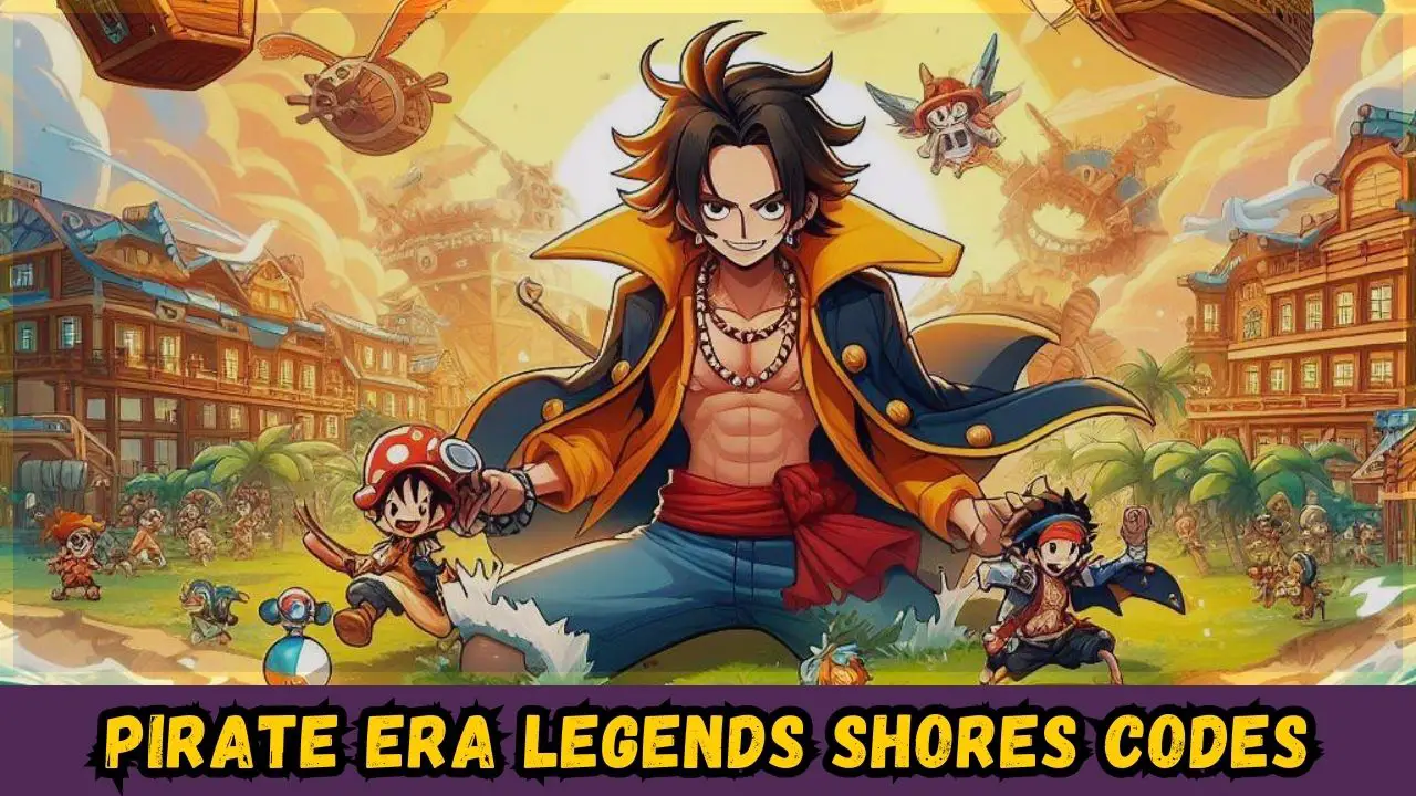 Pirate Era Legends Shores Codes