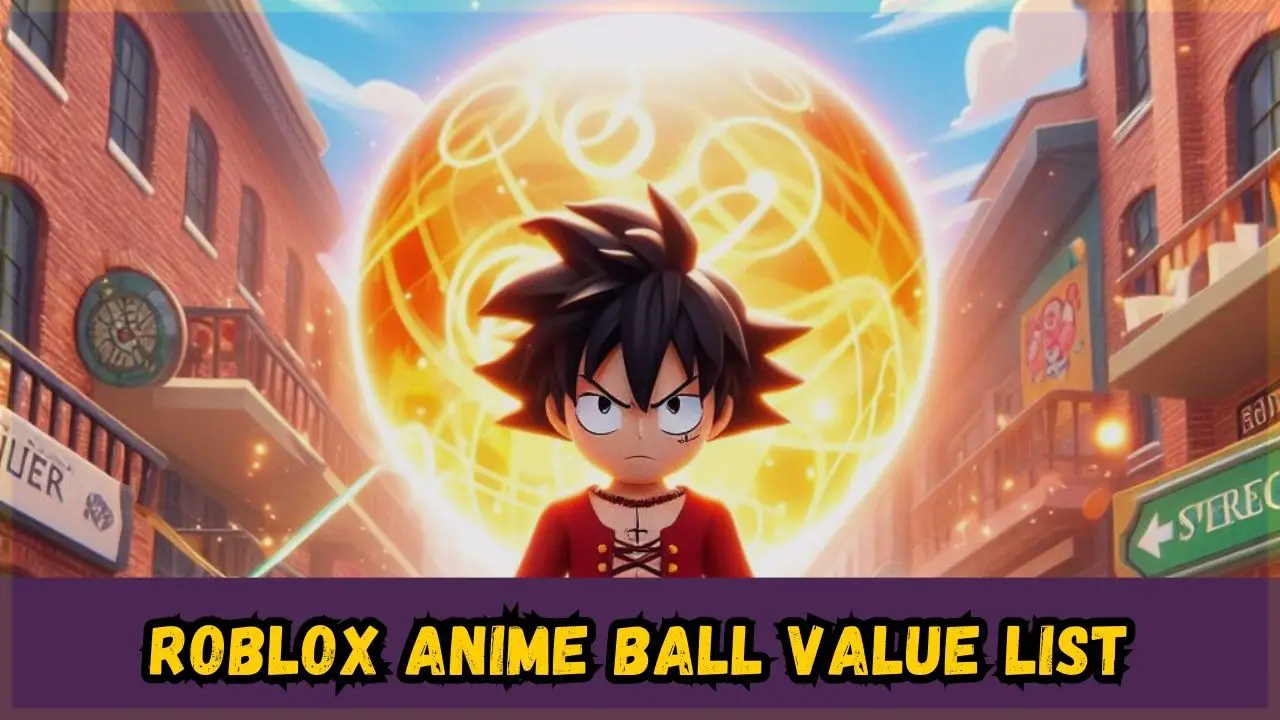 ROBLOX Anime Ball value list