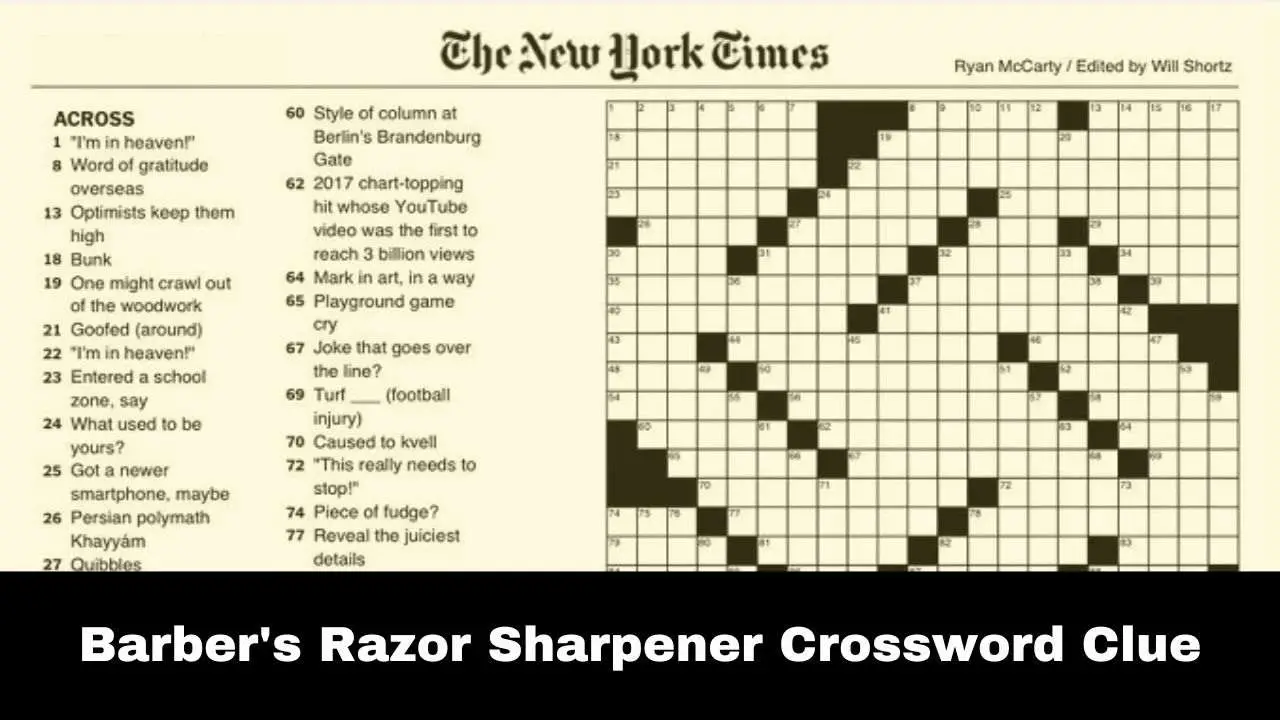 Barber's Razor Sharpener Crossword Clue