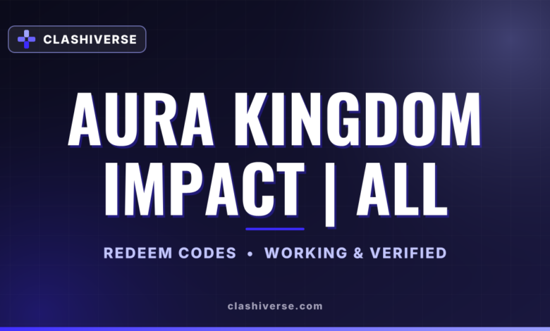 Aura Kingdom Impact | All codes
