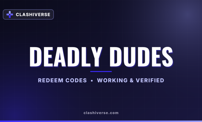 Deadly Dudes codes