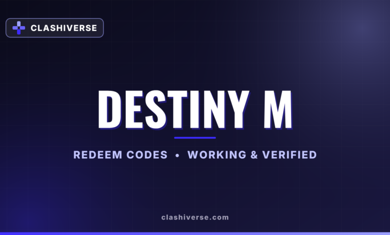 Destiny M codes