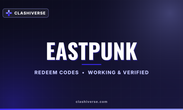 List of All Eastpunk Codes-updated