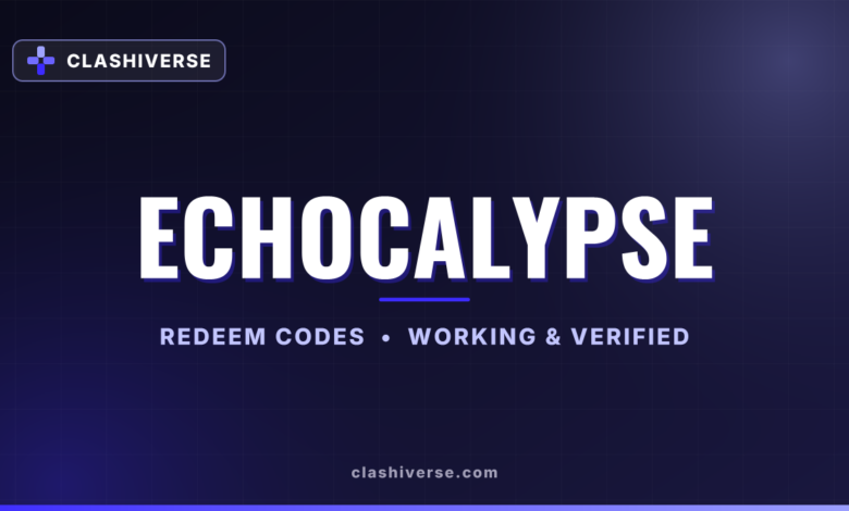 List of All Echocalypse Codes-updated