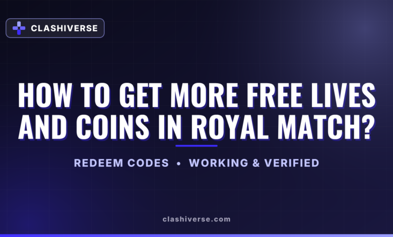 List of All How to Get More Free Lives and Coins in Royal Match? Codes-updated