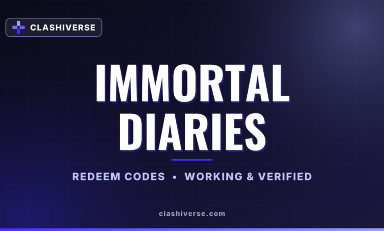 List of All Immortal Diaries Codes-updated