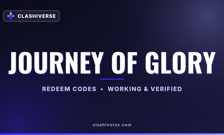 Journey of Glory codes