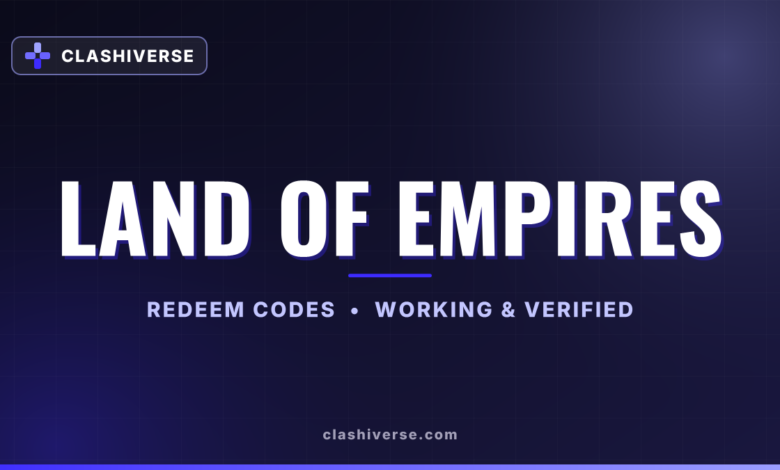 List of All Land of Empires Codes-updated