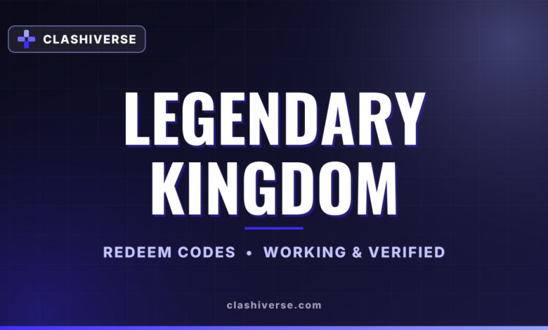 Legendary Kingdom codes