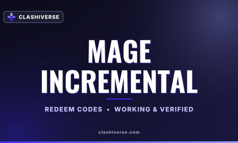 Mage Incremental codes