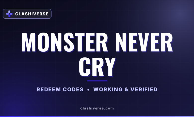 List of All Monster Never Cry Codes-updated
