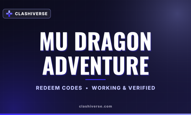 List of All MU Dragon Adventure Codes-updated